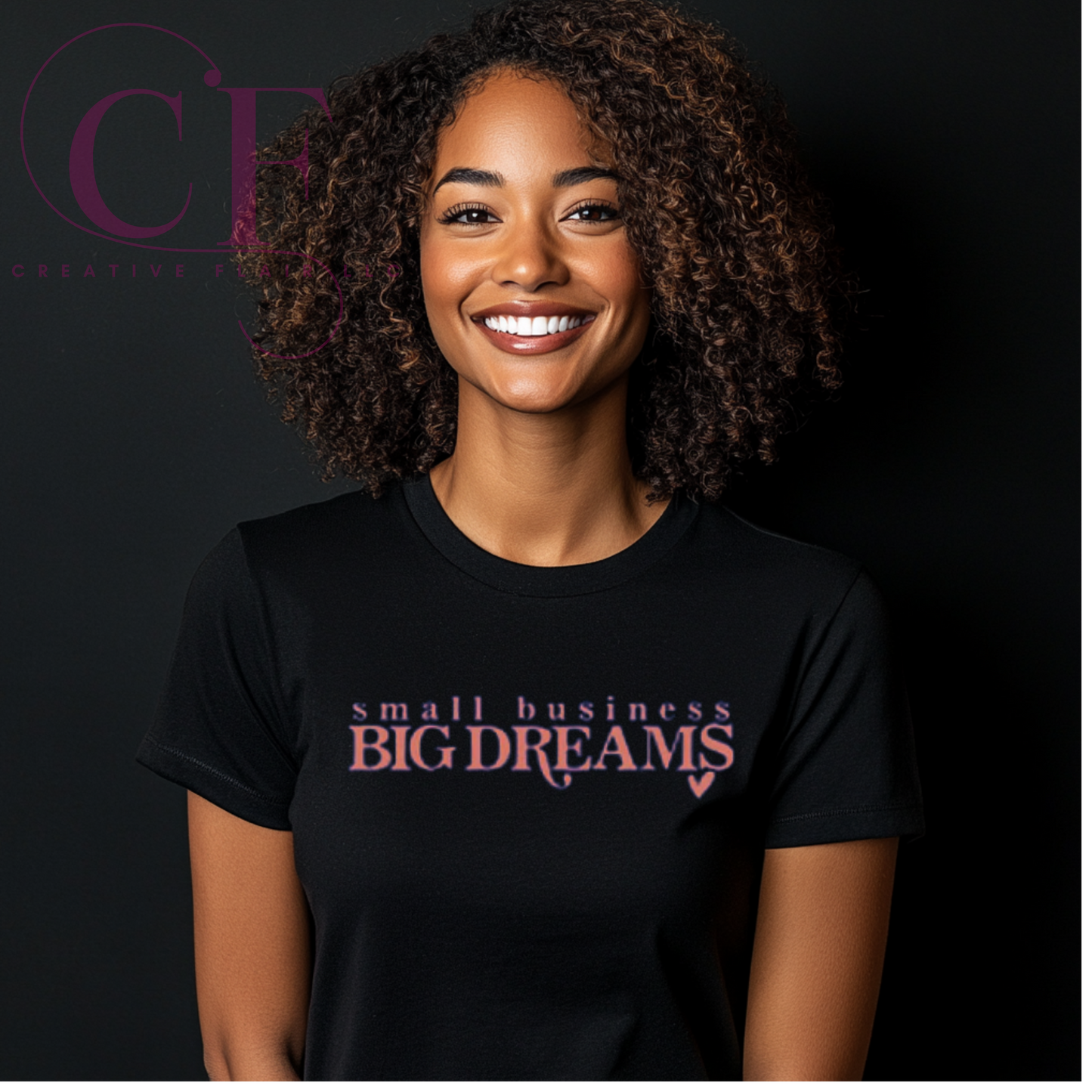 SMALL BUSINESS BIG DREAMS (UNISEX)